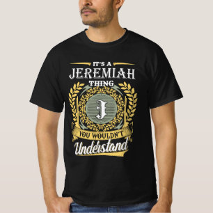 Camiseta É Uma Coisa De Jeremias Que Você Não Pode Entender
