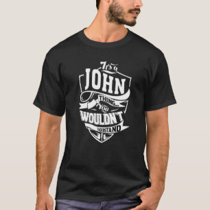 Camiseta É uma coisa de John