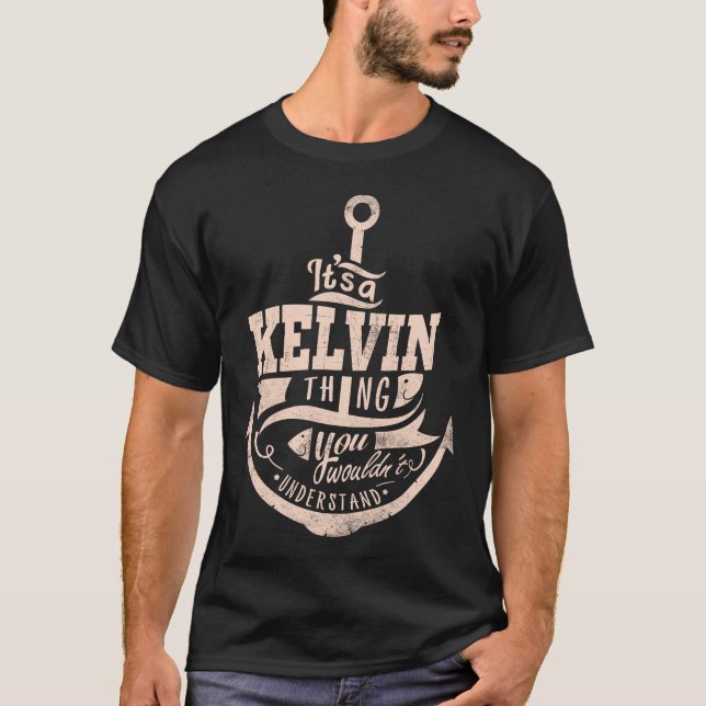 Camiseta É uma Coisa de Kelvin, Você não entenderia (Frente)
