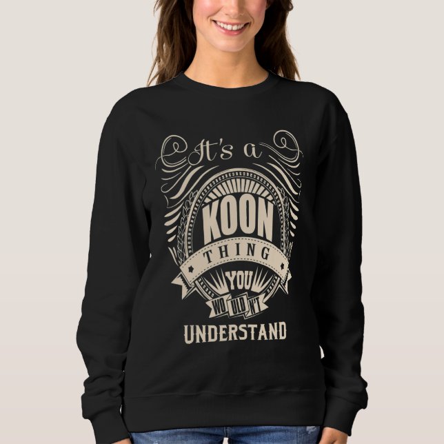 Camiseta É uma coisa de KOON que você não entenderia   (Frente)