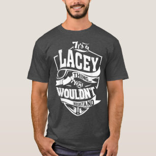 Camiseta É uma coisa de LACEY que dá presentes