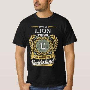 Camiseta É Uma Coisa De Leão Que Você Não Pode Entender