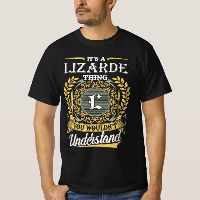 Camiseta É uma Coisa de Lizarde que Você Não Entenderia (Frente)