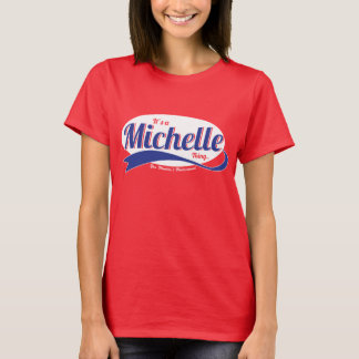 Camiseta É uma Coisa de Michelle, Você Não Iria Entender