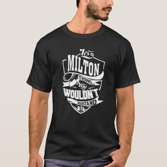 Camiseta É Uma Coisa de Milton (Frente)