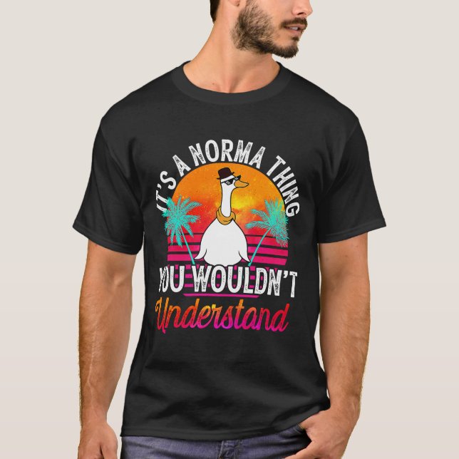 Camiseta É Uma Coisa de Norma Que Você Não Entenderia  Norm (Frente)