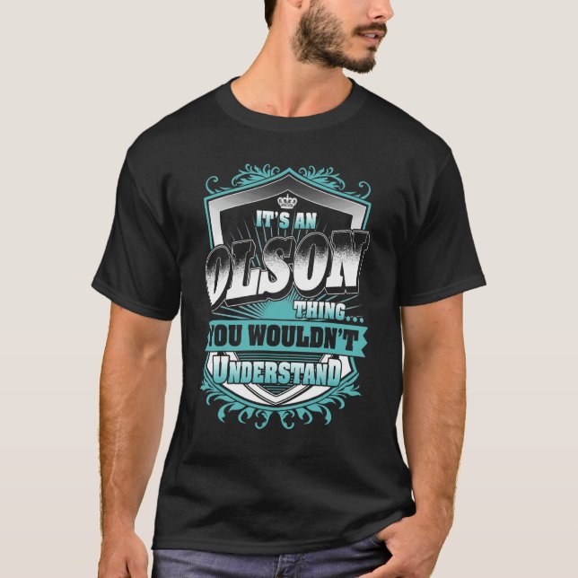 Camiseta É Uma Coisa De Olson Que Você Não Iria Entender Cl (Frente)