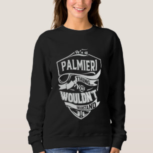 Camiseta É uma coisa de PALMIERI que você não entenderia Pr