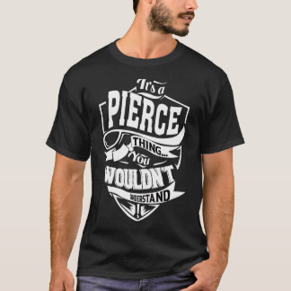 Camiseta É uma coisa de Pierce