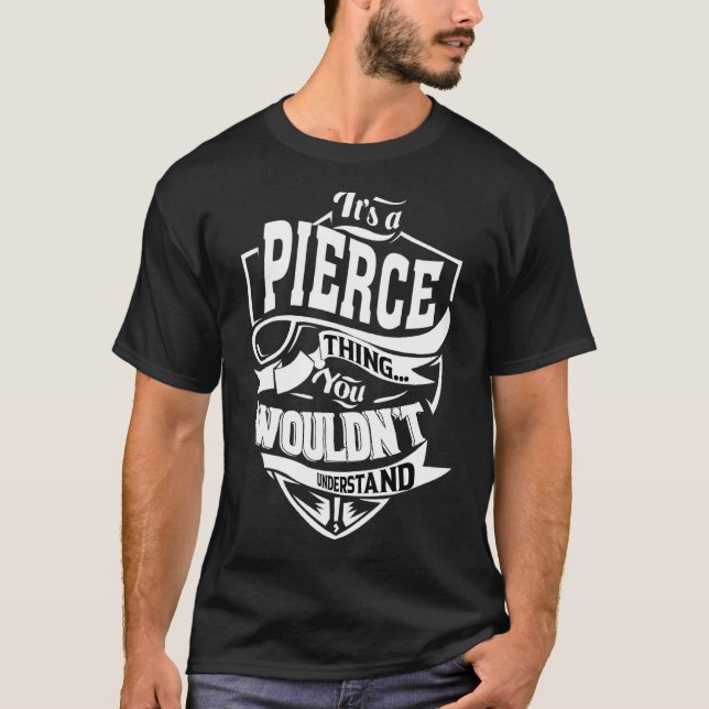 Camiseta É uma coisa de Pierce (Frente)