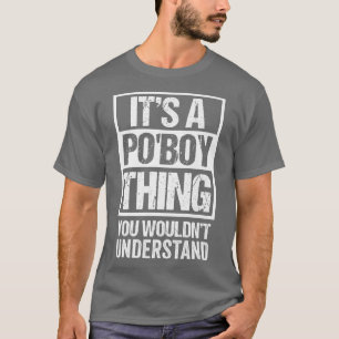 Camiseta É Uma Coisa De PoBoy Que Você Não Entenderia Louis