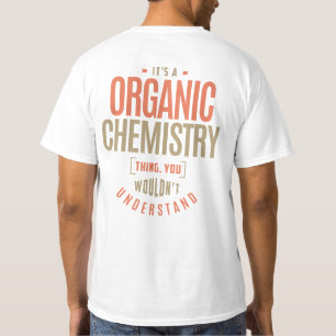 Camiseta É uma Coisa de Química Orgânica