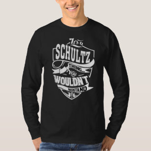 Camiseta É uma coisa de Schultz