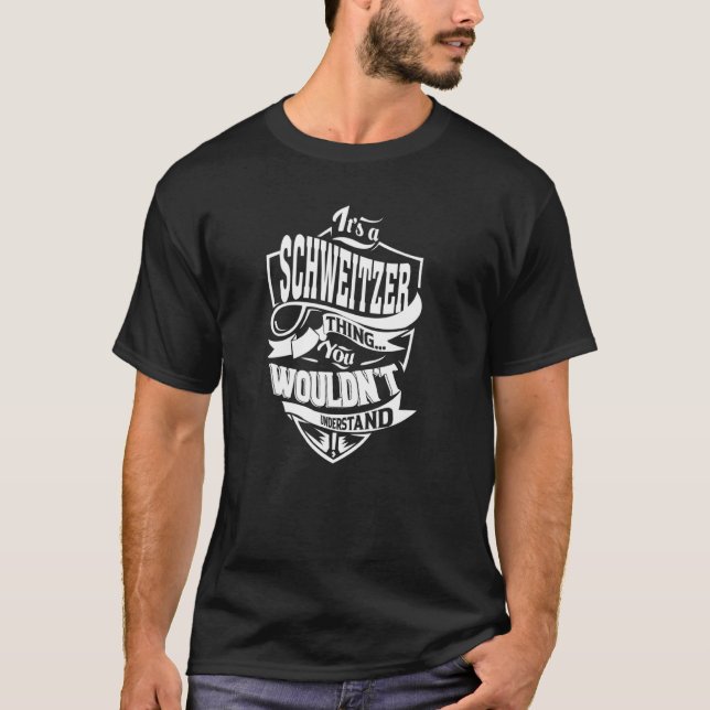 Camiseta É uma coisa de SCHWEITZER (Frente)