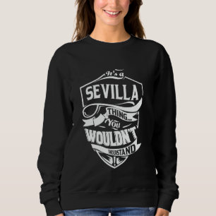 Camiseta É uma coisa de SEVILLA que você não entenderia Pre
