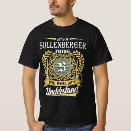 Camiseta É Uma Coisa De Sollenberger Que Você Não Entenderi