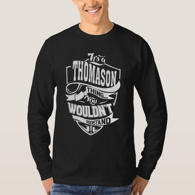 Camiseta É Uma Coisa De Thomason (Frente)