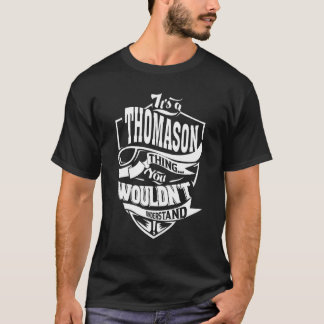 Camiseta É Uma Coisa de Thomason