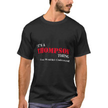 É uma coisa de THOMPSON… que você não