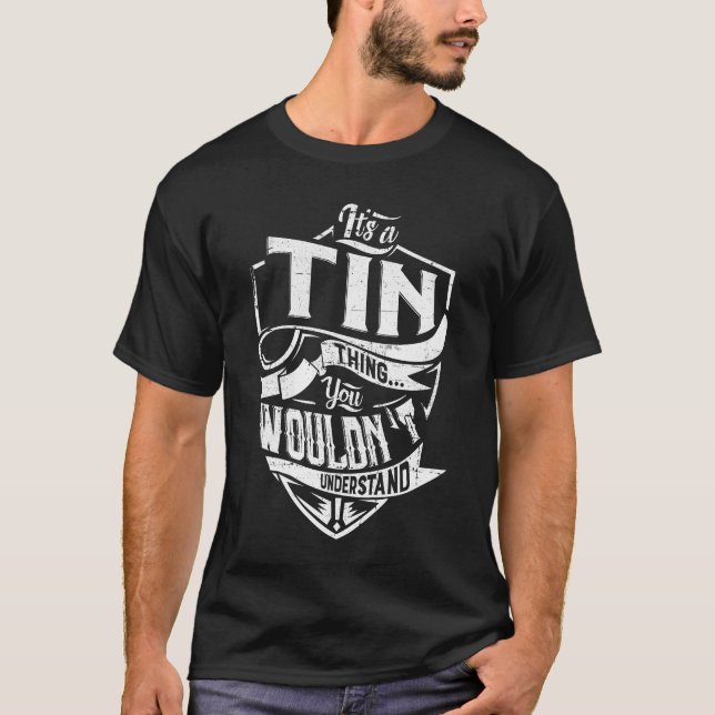 Camiseta É uma coisa de TIN, você não entenderia (Frente)