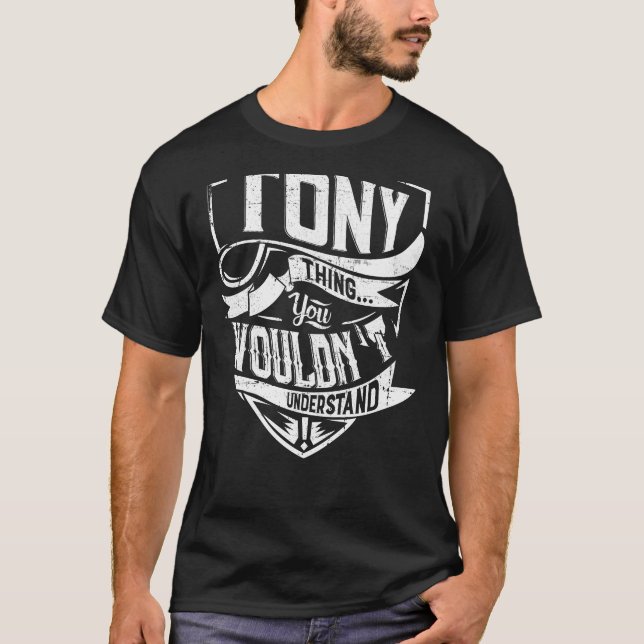 Camiseta É uma coisa de Tony, você não entenderia (Frente)