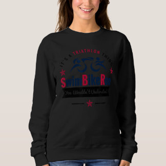 Camiseta É uma coisa de triatlo que você não entenderia Tri