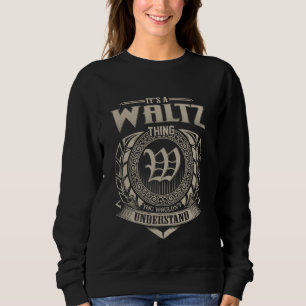 Camiseta É uma Coisa de WALTZ que Você Não Entenderia Nome