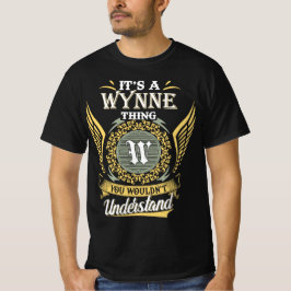Camiseta É Uma Coisa de Wynne que Você Não Pode Entender