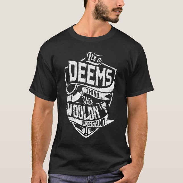 Camiseta É uma coisa DEEMS, você não entenderia (Frente)