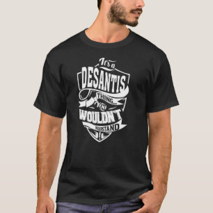 Camiseta É uma coisa DESANTIS