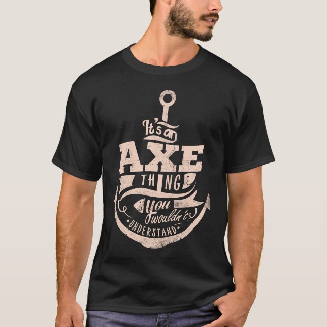 Camiseta É uma coisa do AX, você não entenderia (Frente)
