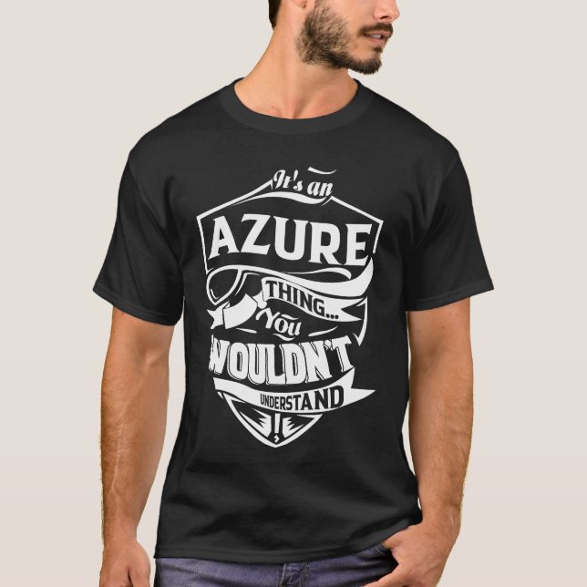 Camiseta É uma coisa do AZURE que você não entenderia (Frente)