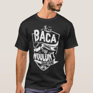 Camiseta É uma coisa do BACA