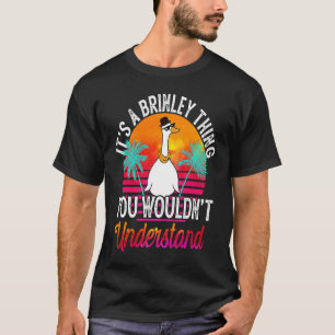 Camiseta É uma coisa do Brinley que você não entenderia Bri