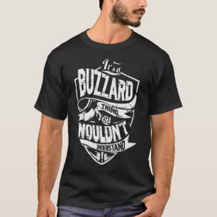 Camiseta É uma coisa do BUZZARD