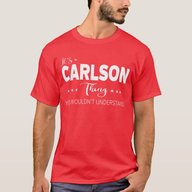Camiseta É uma coisa do Carlson que você não entenderia (Frente)