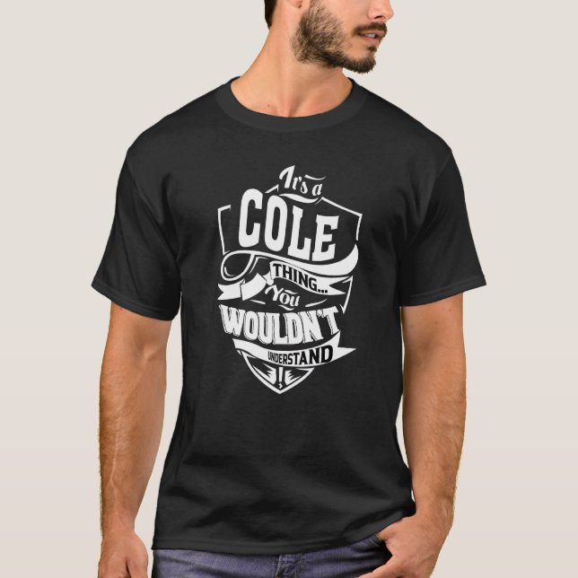Camiseta É uma coisa do Cole (Frente)