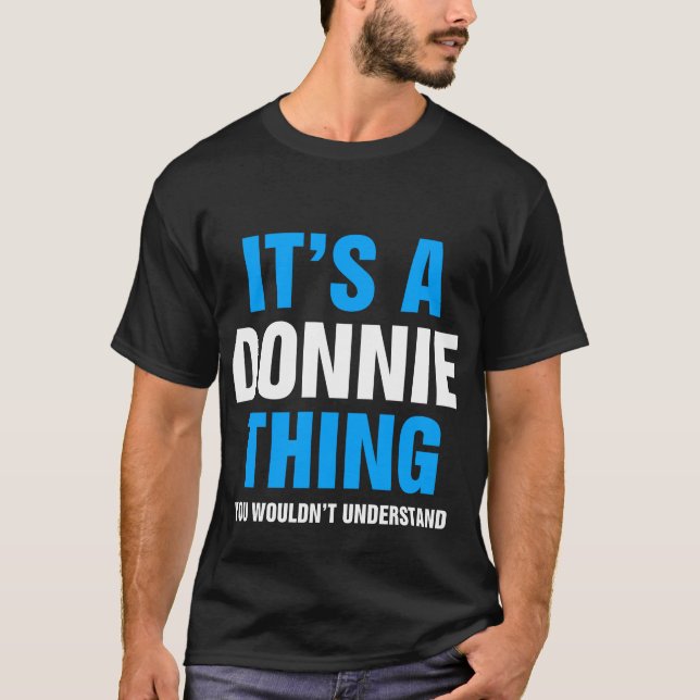 Camiseta É uma coisa do Donnie que você não entenderia (Frente)