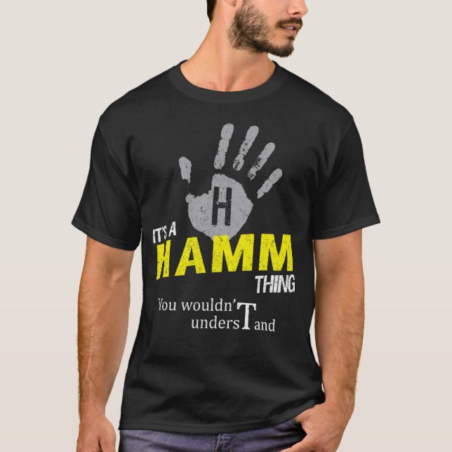 Camiseta É uma coisa do HAMM que você não entenderia (Frente)