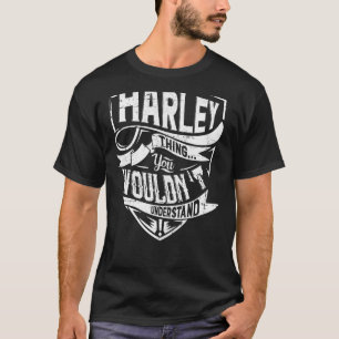 Camiseta É uma coisa do HARLEY, você não entenderia