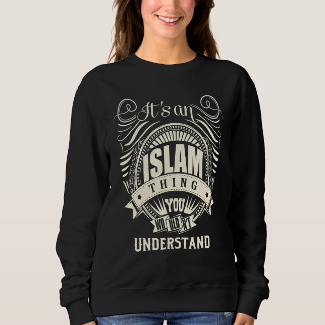 Camiseta É uma coisa do Islã que você não entenderia (Frente)