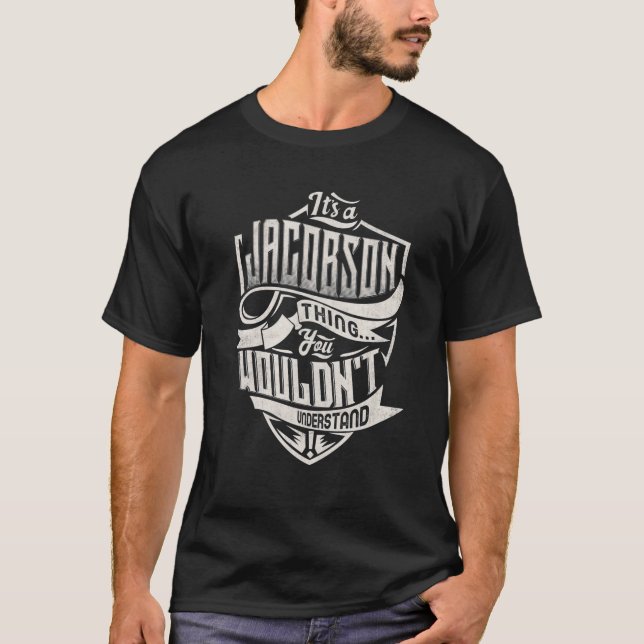 Camiseta É uma coisa do JACOBSON que você não entenderia (Frente)