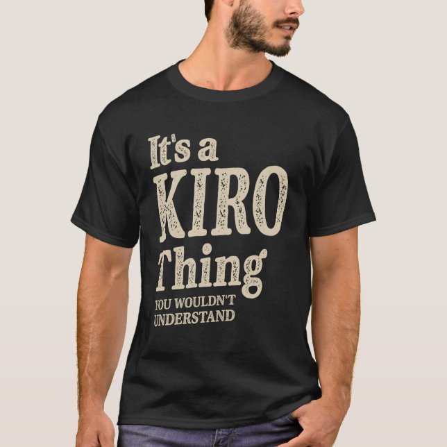 Camiseta É uma coisa do Kiro - Nome Kiro (Frente)