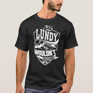 Camiseta É uma coisa do LUNDY