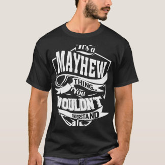 Camiseta É uma coisa do MAYHEW