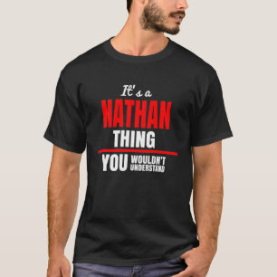 Camiseta É uma coisa do Nathan que você não entenderia o no