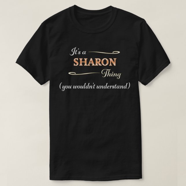 Camiseta É uma coisa do SHARON, você não entenderia o nome (Frente do Design)