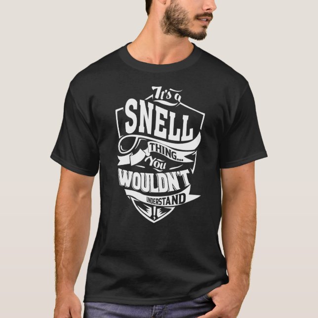 Camiseta É uma coisa do Snell (Frente)