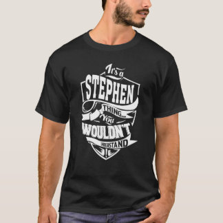 Camiseta É uma coisa do STEPHEN