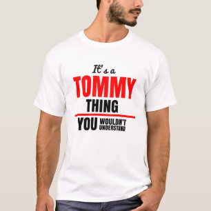 Camiseta É uma coisa do Tommy que você não entenderia